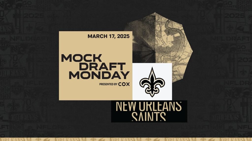 Saints Mock Draft Monday 3/17/25