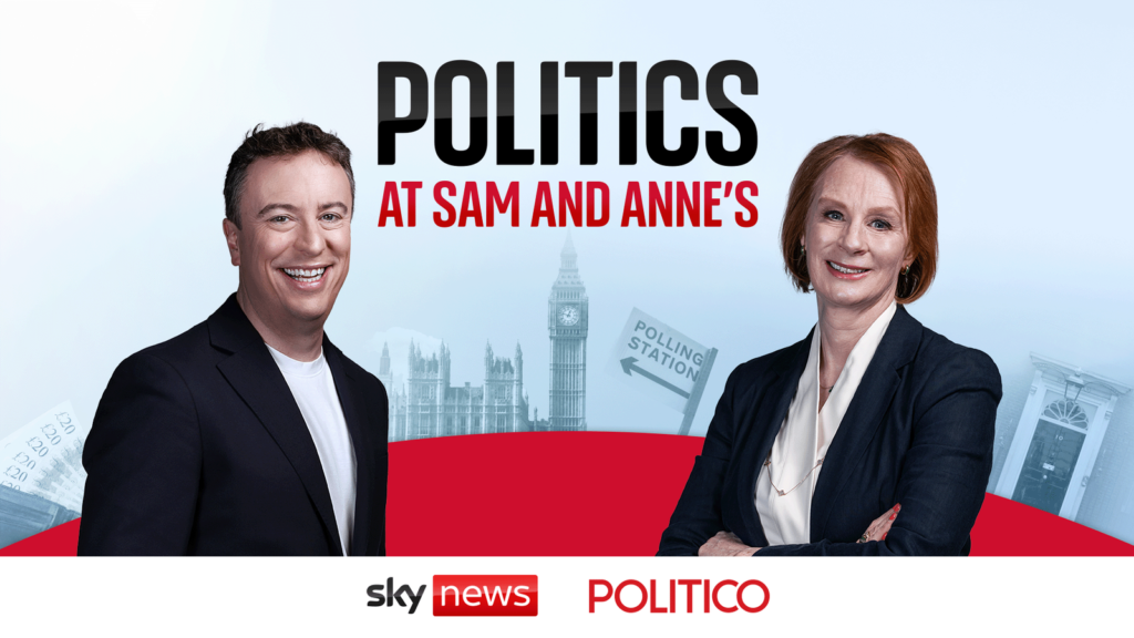 Sky News and Politico join forces again with new Politics At Sam And Anne's podcast | Politics News